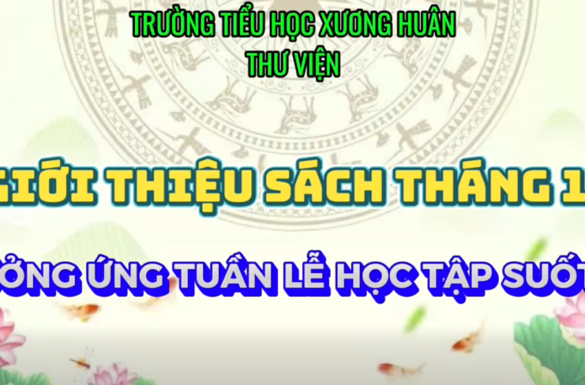  Học tập suốt đời – chìa khóa mở cánh cửa tri thức