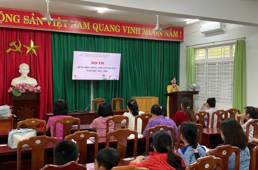  TỔ CHỨC CUỘC THI HÙNG BIỆN TIẾNG ANH NĂM HỌC 2025-2026.