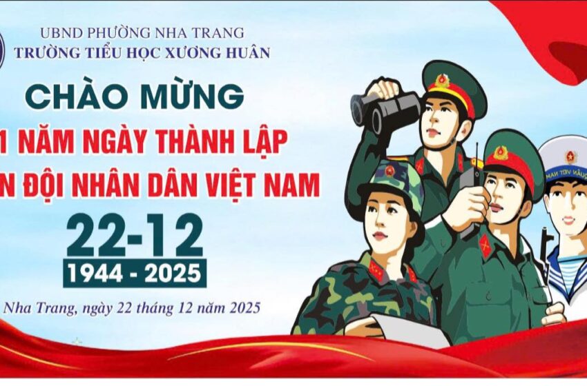  HOẠT ĐỘNG CHÀO MỪNG 81 NĂM NGÀY THÀNH LẬP QUÂN ĐỘI NHÂN DÂN VIỆT NAM 22/12/1944-22/12/2025