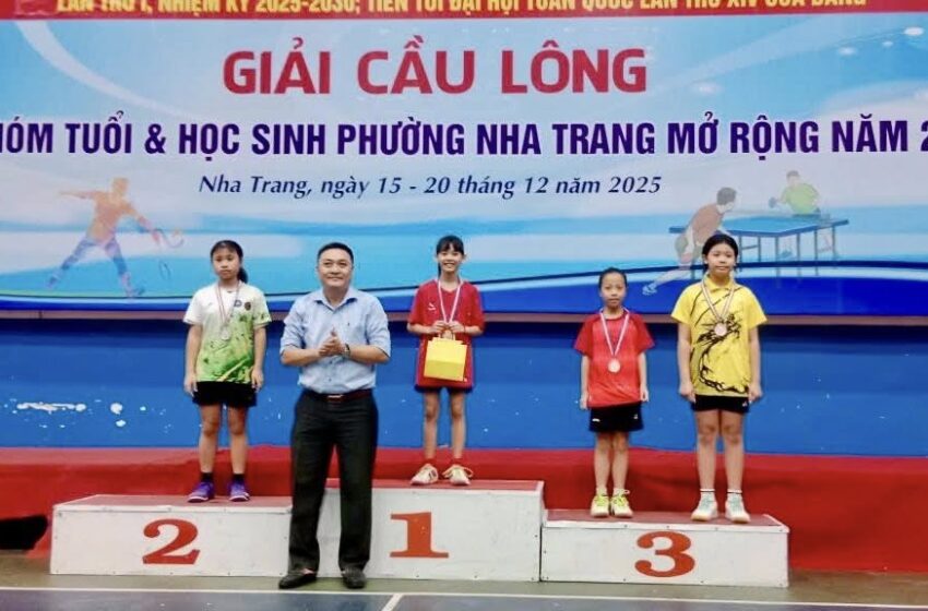  🌻Giải cầu lông, bóng bàn các nhóm tuổi Phường Nha Trang năm 2025.